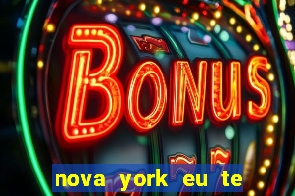 nova york eu te amo filme completo dublado